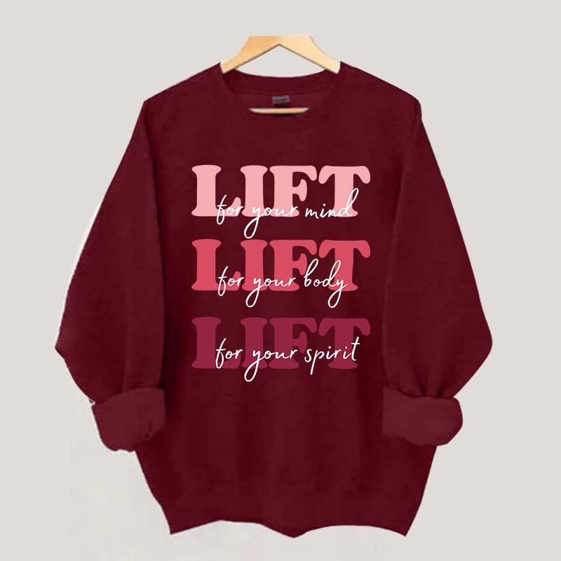 Lift for Your Mind Sweatshirt