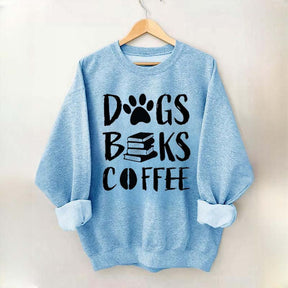 Dogs Books Coffee Sweatshirt
