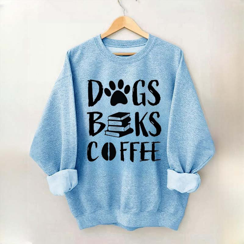 Dogs Books Coffee Sweatshirt