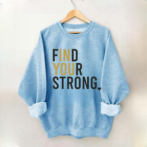 Find Your Strong Muscle Sweatshirt