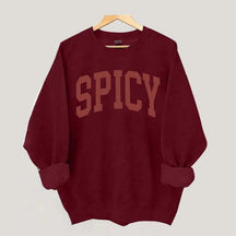 Spicy Funny Sweatshirt