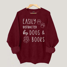 Easily Distracted By Dogs & Books Funny Sweatshirt