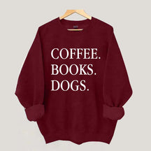 Coffee Books Dogs Minimalist Sweatshirt