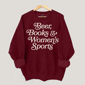 Beer Books and Women's Sports Sweatshirt