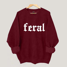 Comfort Feral Sweatshirt