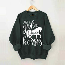 Just a Girl Who Loves Horses Farm Lover Sweatshirt