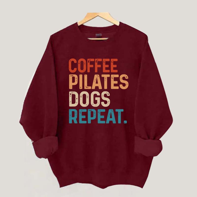 Coffee Pilates Dogs Repeat Sweatshirt