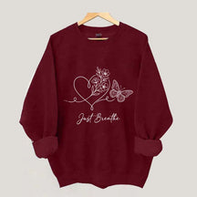 Simple Butterfly Just Breathe Inspirational Sweatshirt