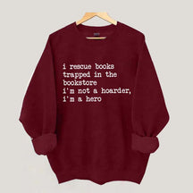 I Rescue Books Sweatshirt