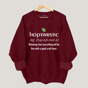 Hoptimistic Beer Drinker Sweatshirt