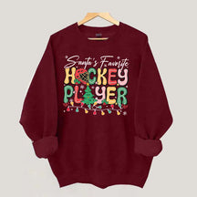 Santa's Favorite Hockey Player Sweatshirt