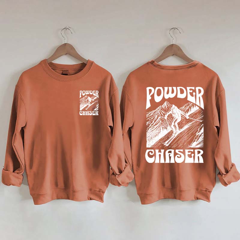 Powder Chaser Funny Skiing Sweatshirt