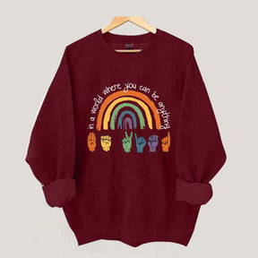 Be Kind Sign Language ASL Rainbow Sweatshirt