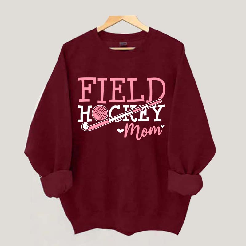 Funny Field Hockey Mom Sweatshirt