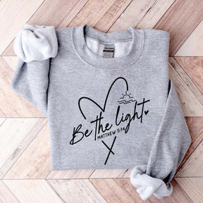 Be The Light Faith Minimalist Sweatshirt