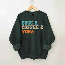 Dog Coffee Yoga Sweatshirt