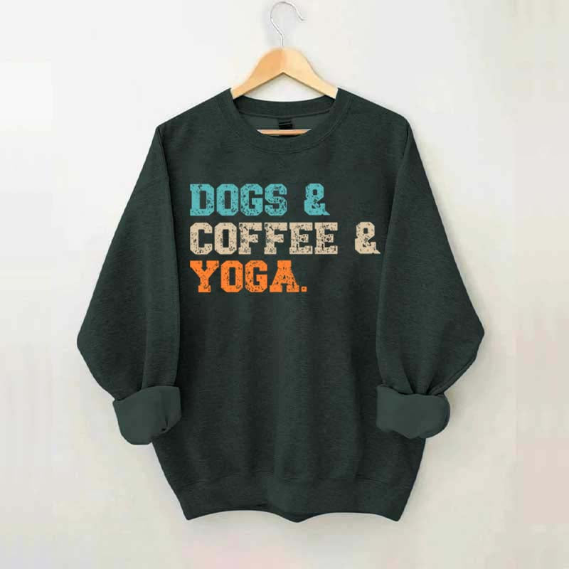 Dog Coffee Yoga Sweatshirt