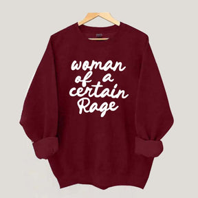 Woman of a Certain Rage Sweatshirt