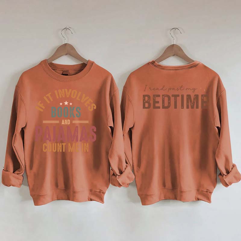 Books and Pajamas Lover Sweatshirt