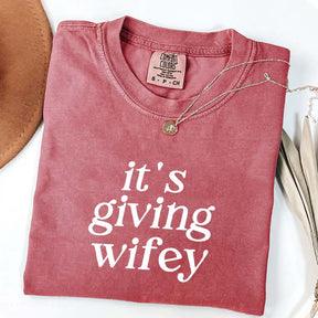 Its Giving Wifey T-Shirt