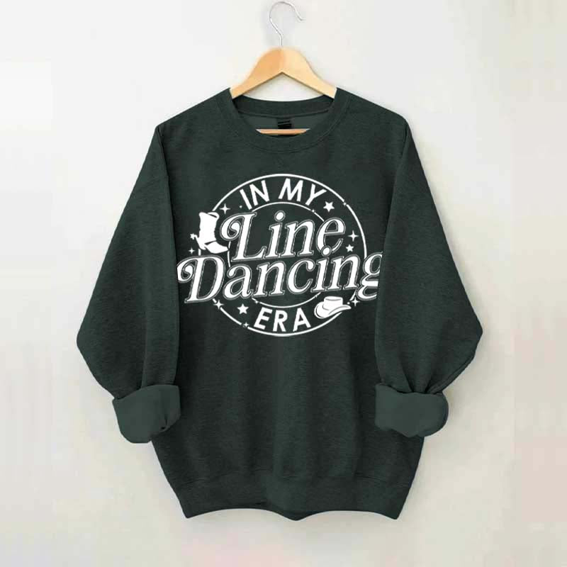 In My Line Dancing Era Sweatshirt