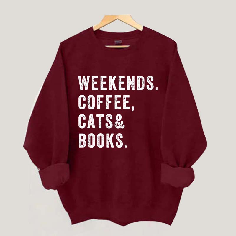 Weekends Coffee Cats & Books Sweatshirt