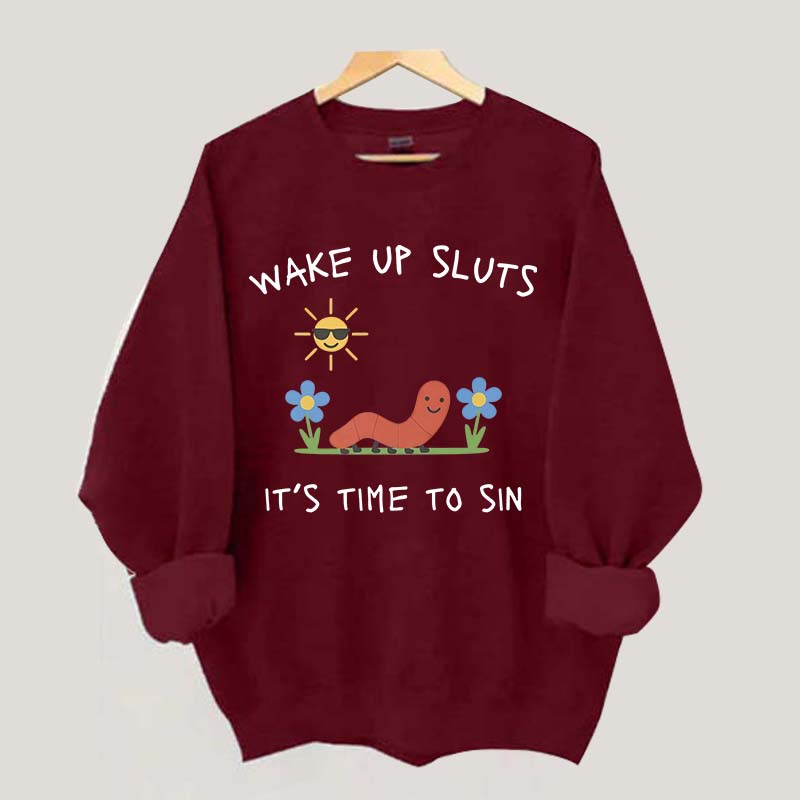 Wake Up Sweatshirt