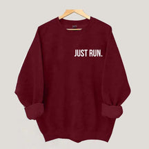 Just Run Sweatshirt