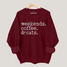 Weekends Coffee and Cats Sweatshirt