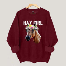 Hay Girl Horse Lover Farmer Sweatshirt