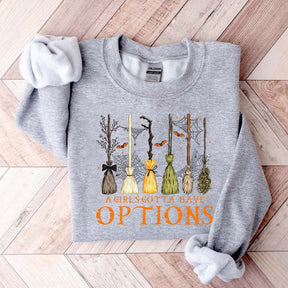 Retro A Girl Gotta Have Options Sweatshirt