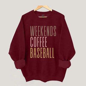 Weekends Coffee Baseball Sweatshirt