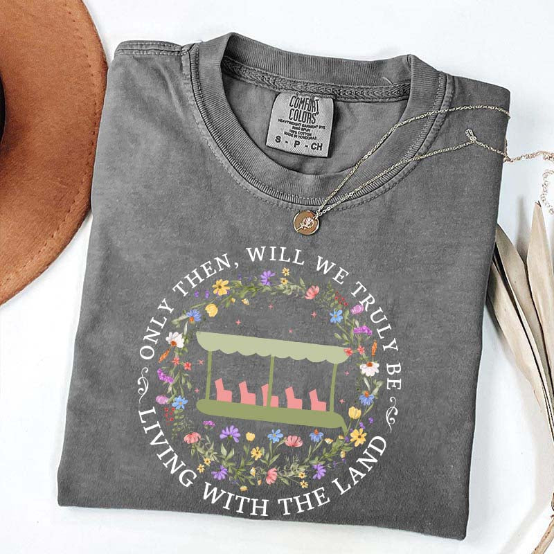 Living With The Land T-Shirt