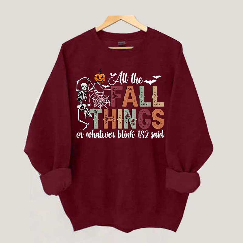 All The Fall Things Halloween Sweatshirt
