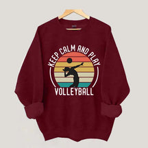 Keep Calm And Play Volleyball Vintage Sweatshirt