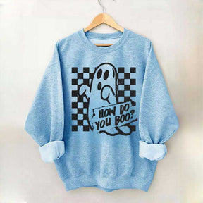 How Do You Boo Halloween Sweatshirt