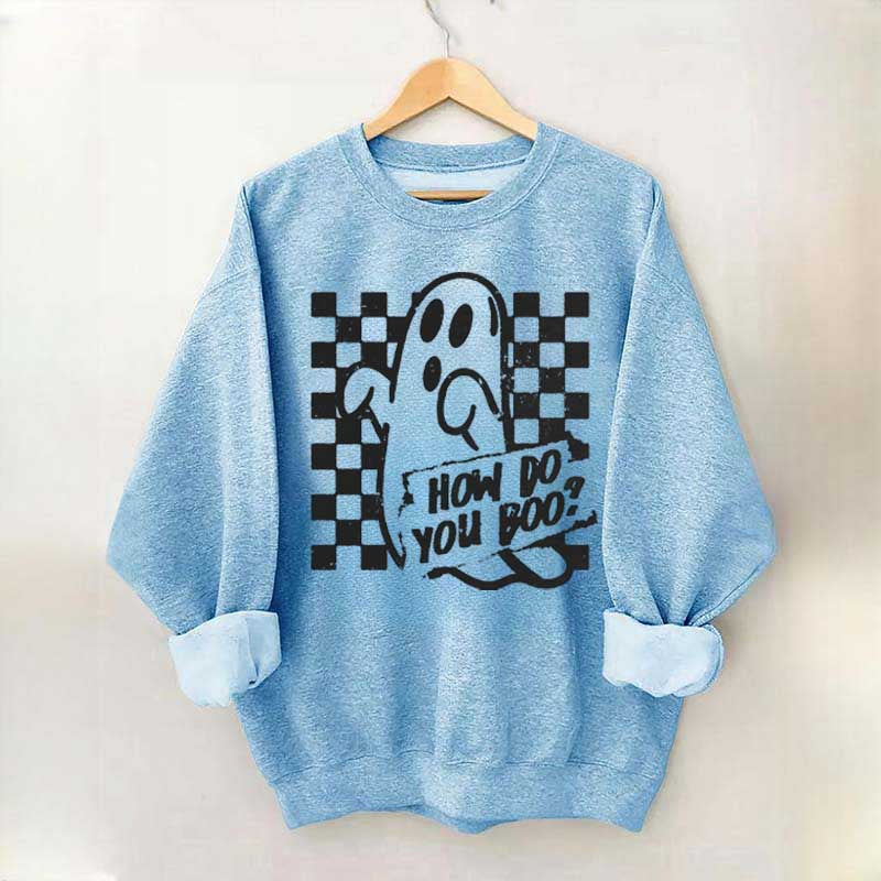 How Do You Boo Halloween Sweatshirt