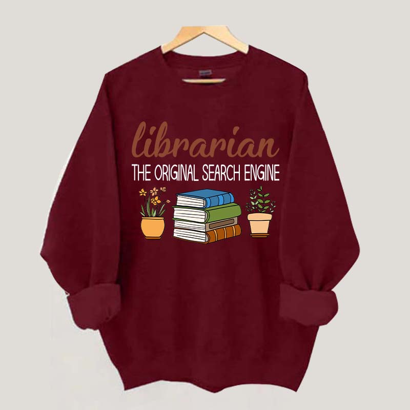 Librarian The Original Search Enging Sweatshirt