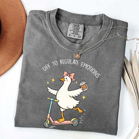Off To Regulate Emotions Goose T-Shirt