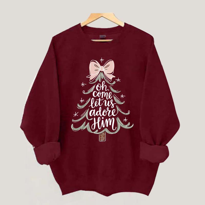Religious Christmas Oh Come Let Us Adore Him Sweatshirt