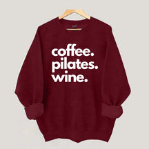 Funny Gym Coffee Pilates Wine Sweatshirt