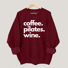 Funny Gym Coffee Pilates Wine Sweatshirt