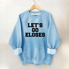 Let's go elgses Sweatshirt