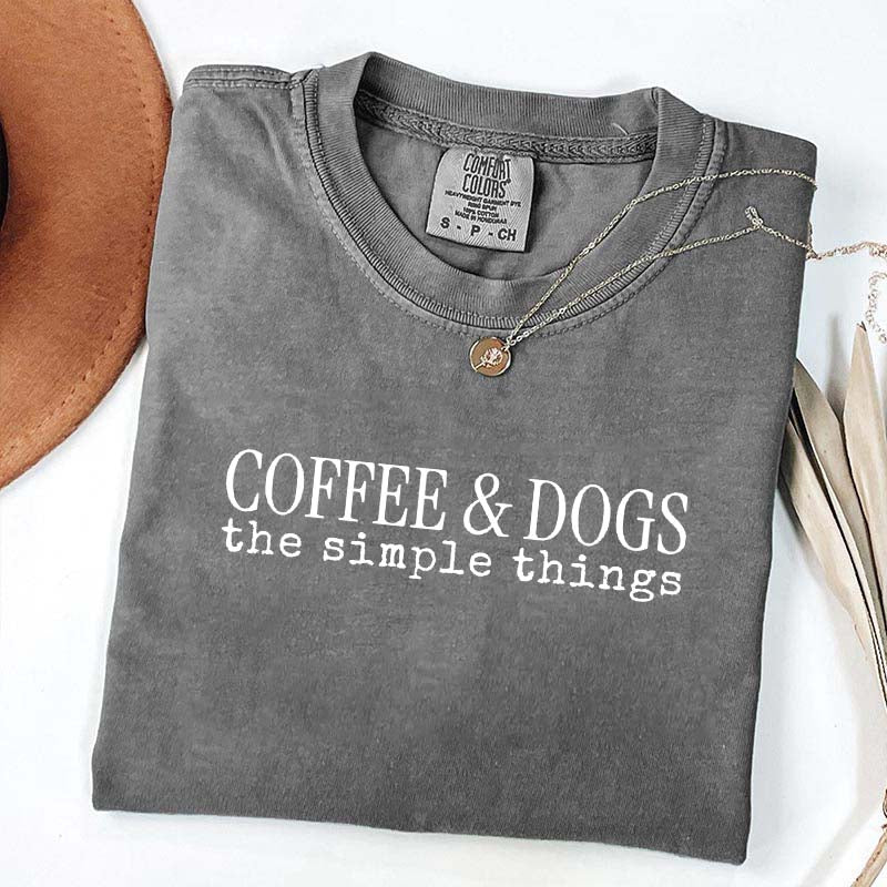 Coffee & Dogs The Simple Things T-Shirt