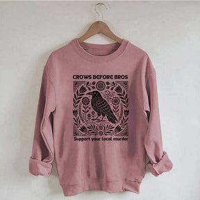 Vintage Crows Before Bros Support Your Local Murder Sweatshirt