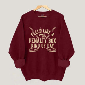 Penalty Box Kind of Day Sweatshirt