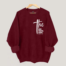 The Way The Truth The Light Sweatshirt