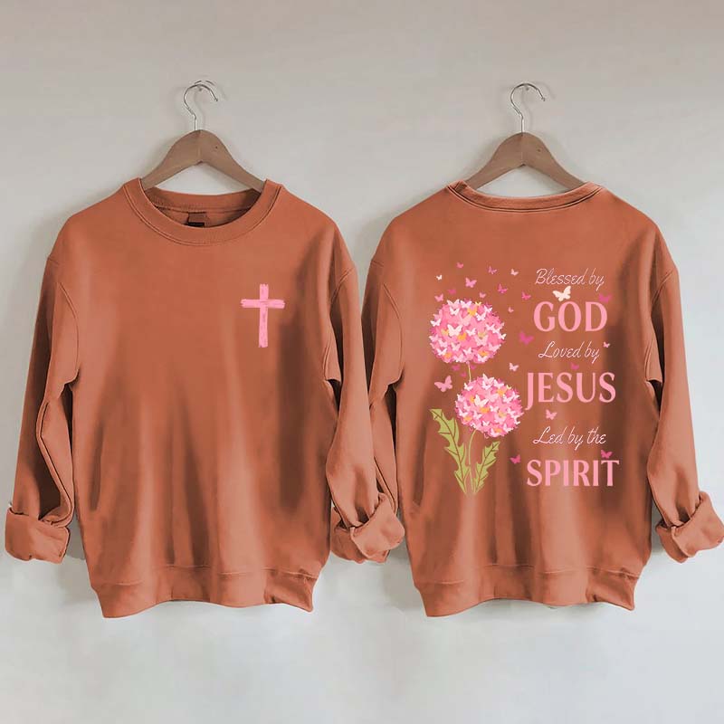 Blessed By God Loved By Jesus Led By The Spirit Sweatshirt