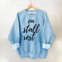 On Stall Rest Horse Riding Sweatshirt