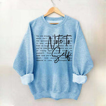 Note To Self Love Yourself Sweatshirt